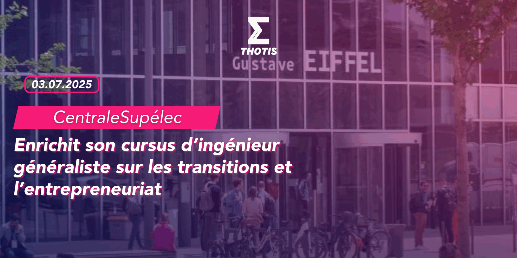 CentraleSupélec enrichit son cursus ingénieur