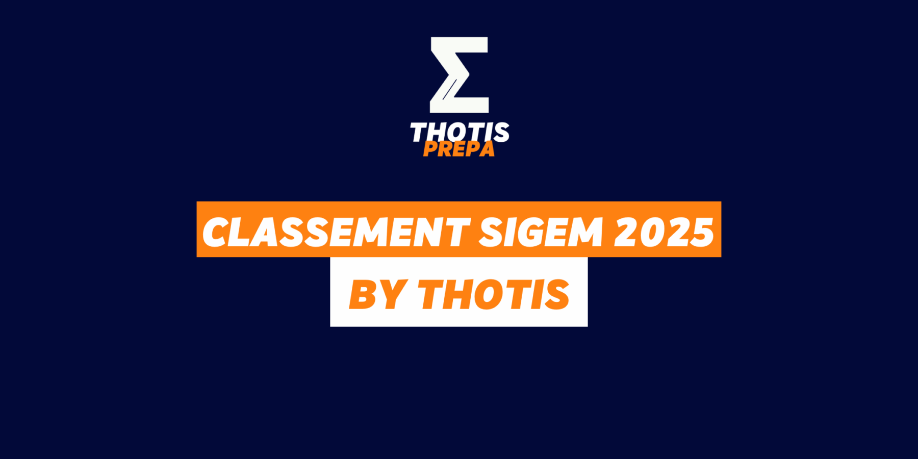 classement SIGEM 2025 BY THOTIS