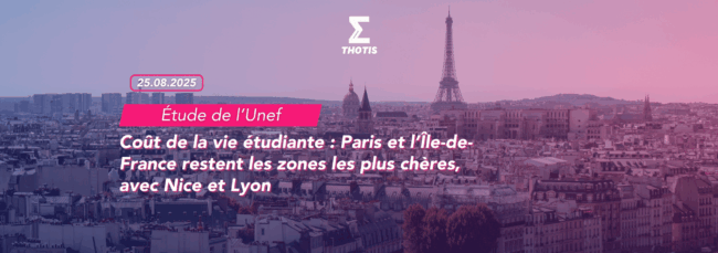 Coût de la vie étudiante (étude de l’Unef) Paris et l’Île-de-France restent les zones les plus chères, avec Nice et Lyon