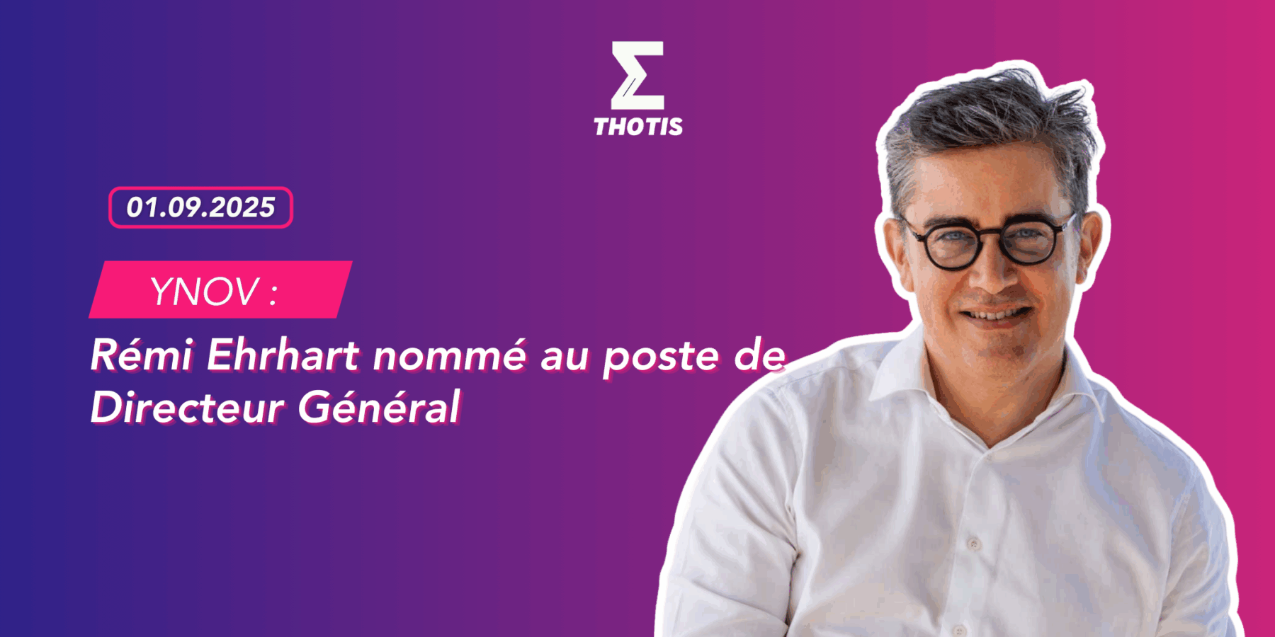 S. Ladouix – YNOV Rémi Ehrhart nommé au poste de Directeur Général