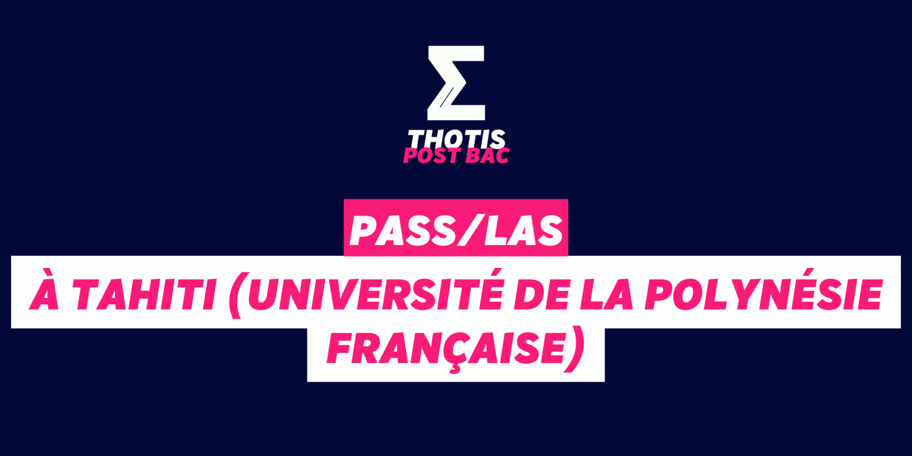 PASSLAS à Tahiti (Université de la Polynésie Française)