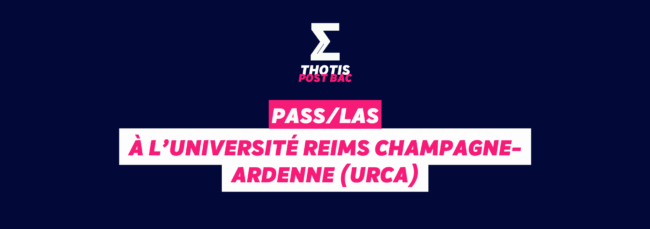 PASSLAS à l’Université Reims Champagne-Ardenne (URCA)