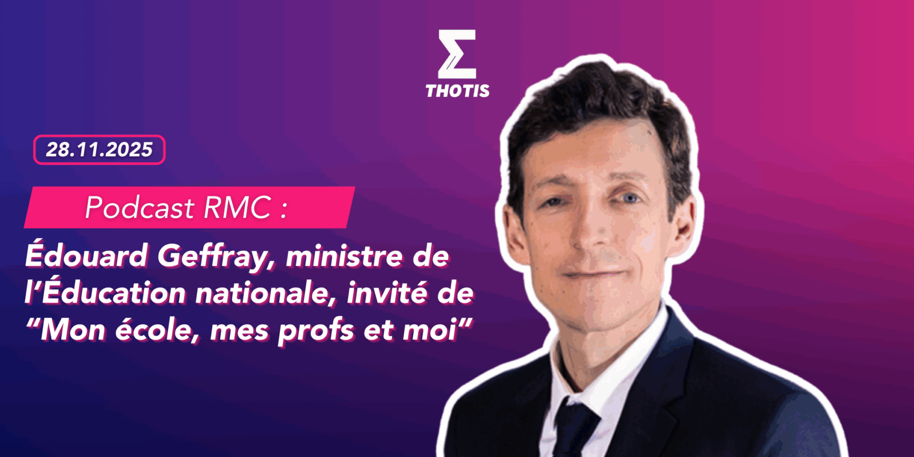 Podcast RMC Édouard Geffray, ministre de l’Éducation nationale, invité de “Mon école, mes profs et moi”