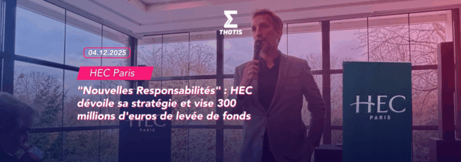 Nouvelles Responsabilités HEC Paris dévoile sa stratégie et vise 300 millions d’euros de levée de fonds-2