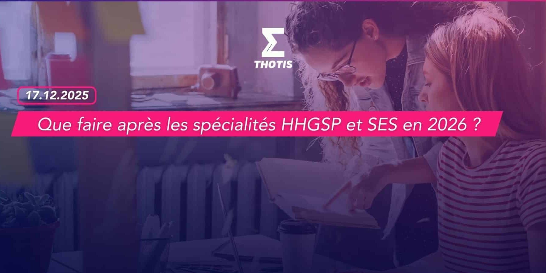 Que faire après les spécialités HHGSP et SES en 2026