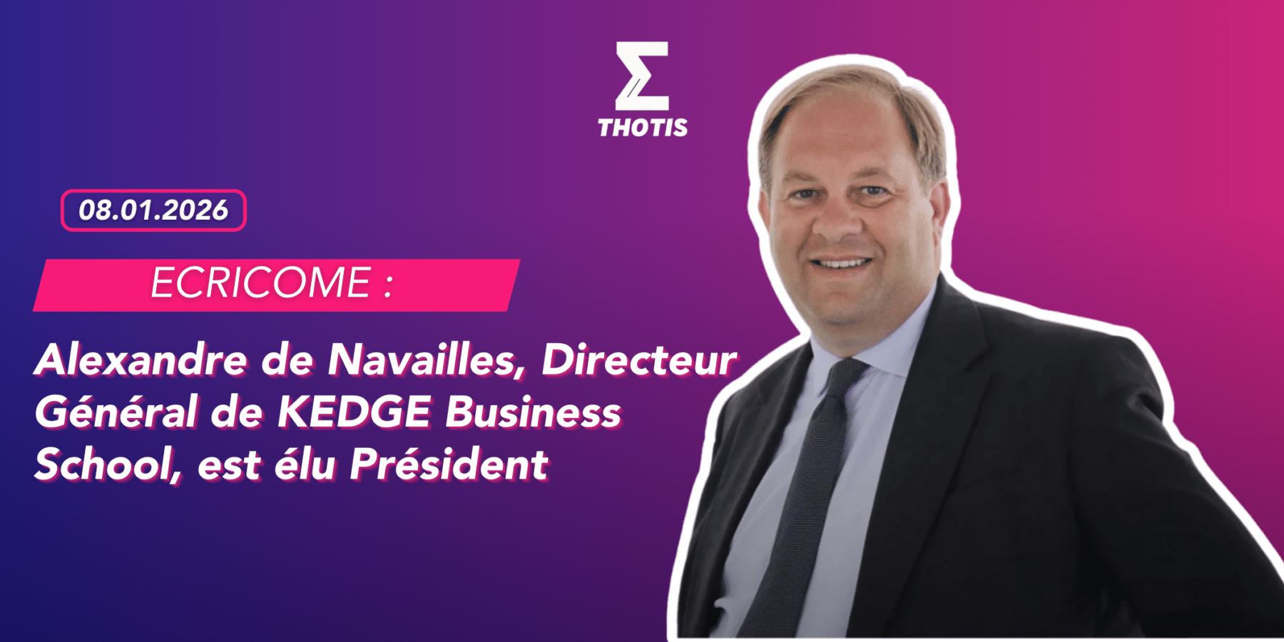 ECRICOME – Alexandre de Navailles élu Président