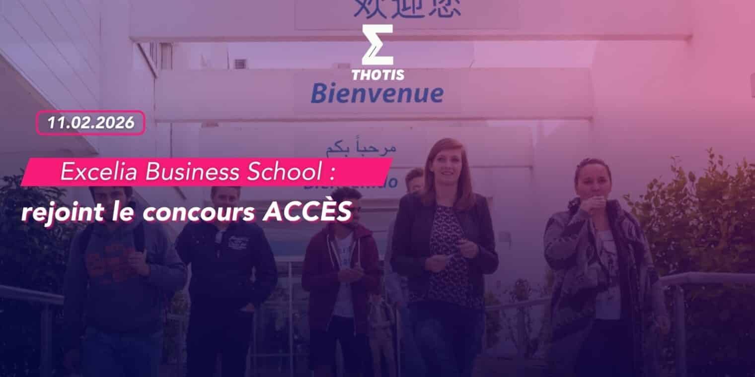 Excelia Business School rejoint le concours accès -3
