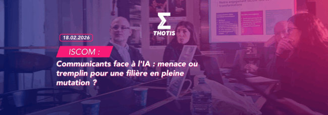 ISCOM Communicants face à l’IA menace ou tremplin pour une filière en pleine mutation
