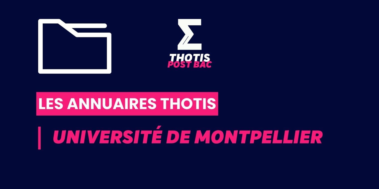 Annuaires Thotis – Université de Montpellier Annuaires Thotis - Université de Montpellier