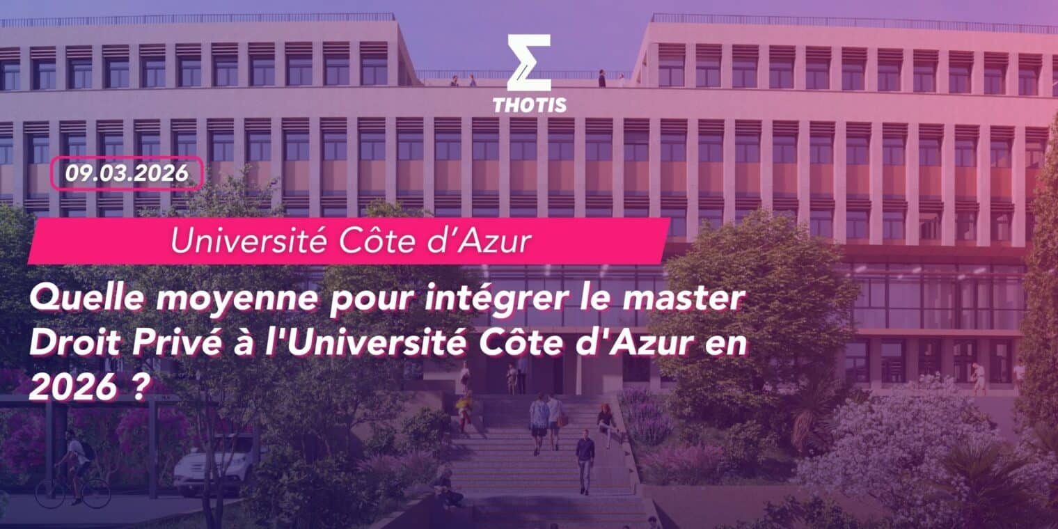 Quelle moyenne pour intégrer le master Droit Privé à l’Université Côte d’Azur en 2026