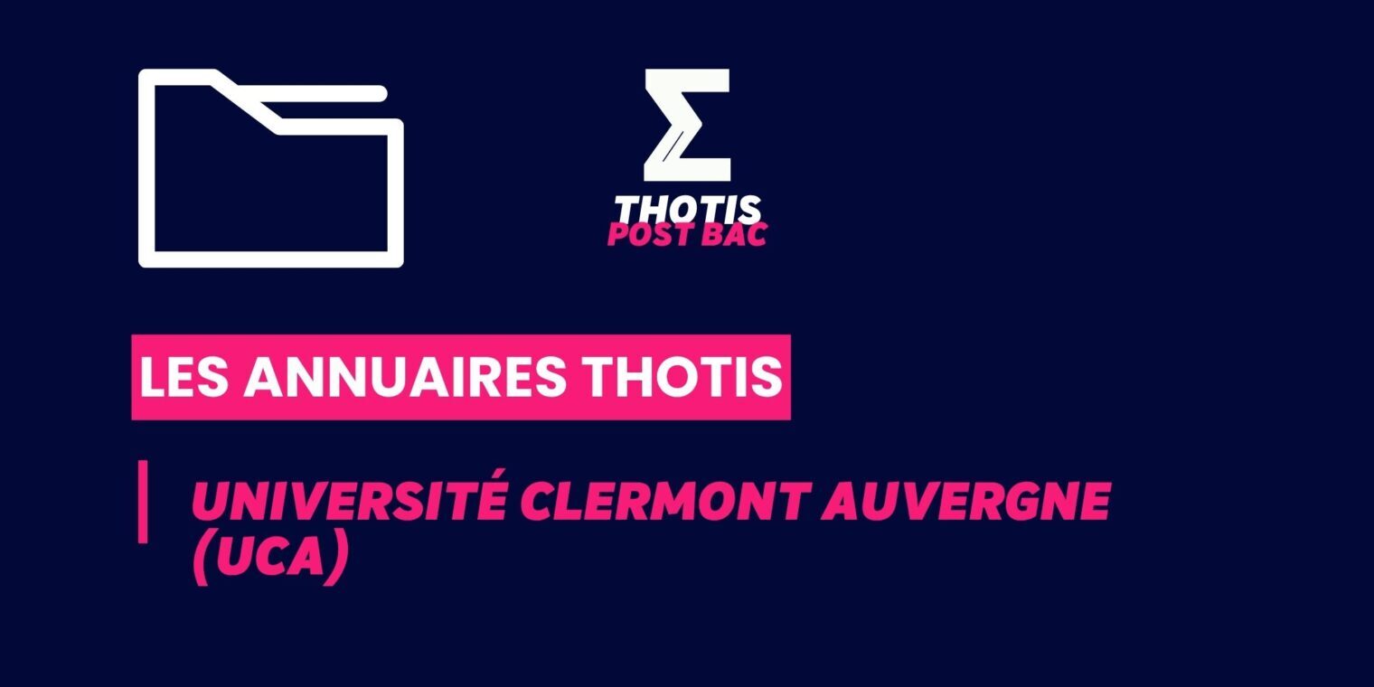 Annuaires Thotis – Université Clermont Auvergne Annuaires Thotis - Université Clermont Auvergne (UCA)