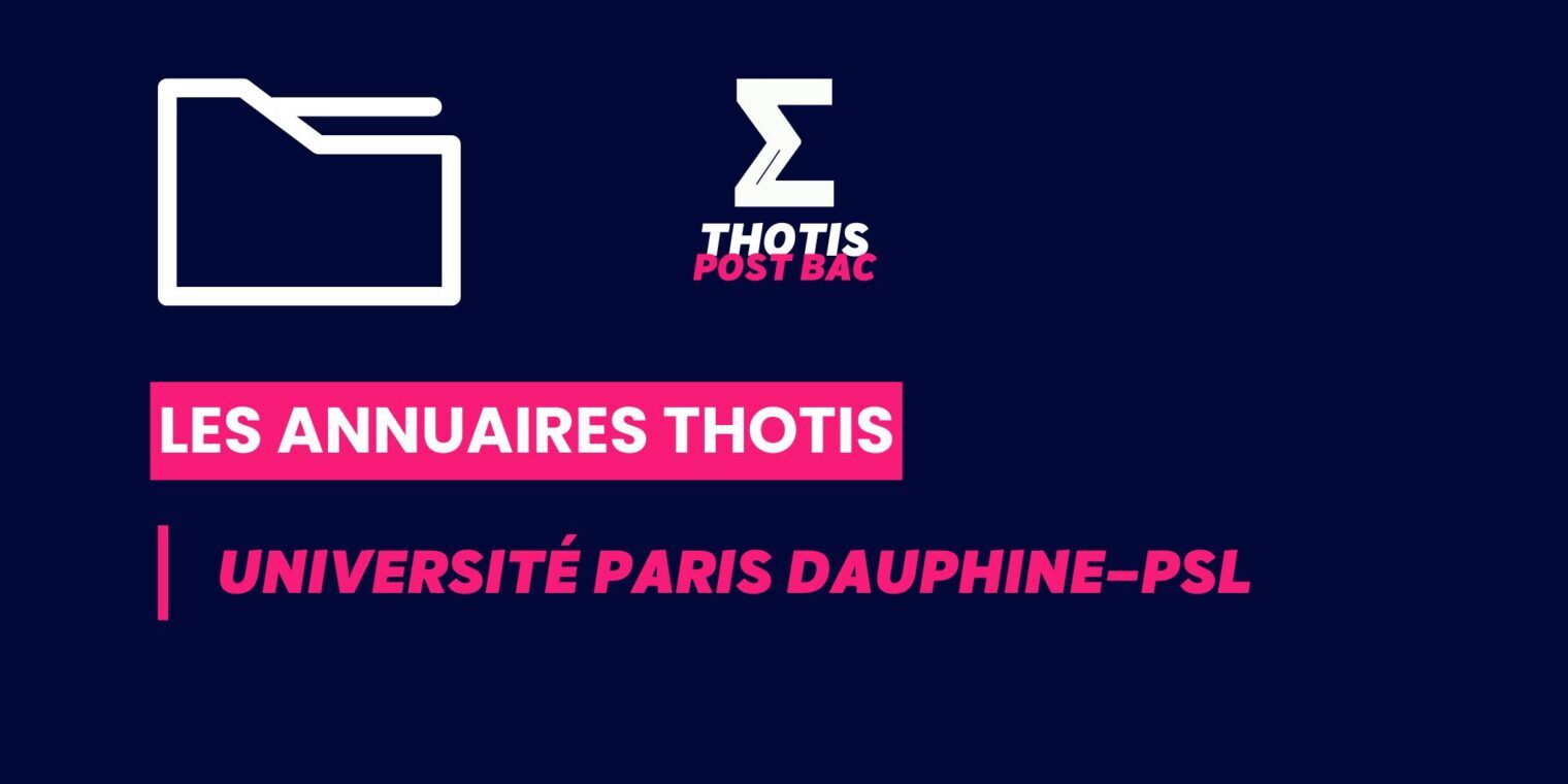 Annuaires Thotis – Université Paris Dauphine-PSL Annuaires Thotis - Université Paris Dauphine-PSL