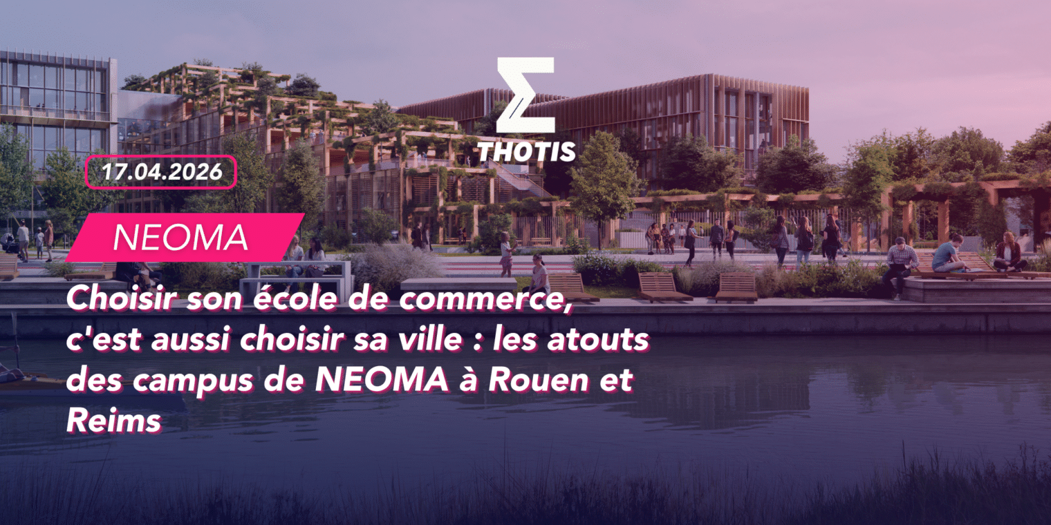 Choisir son école de commerce, c’est aussi choisir sa ville les atouts des campus de NEOMA à Rouen et Reims Choisir son école de commerce, c'est aussi choisir sa ville : les atouts des campus de NEOMA à Rouen et Reims
