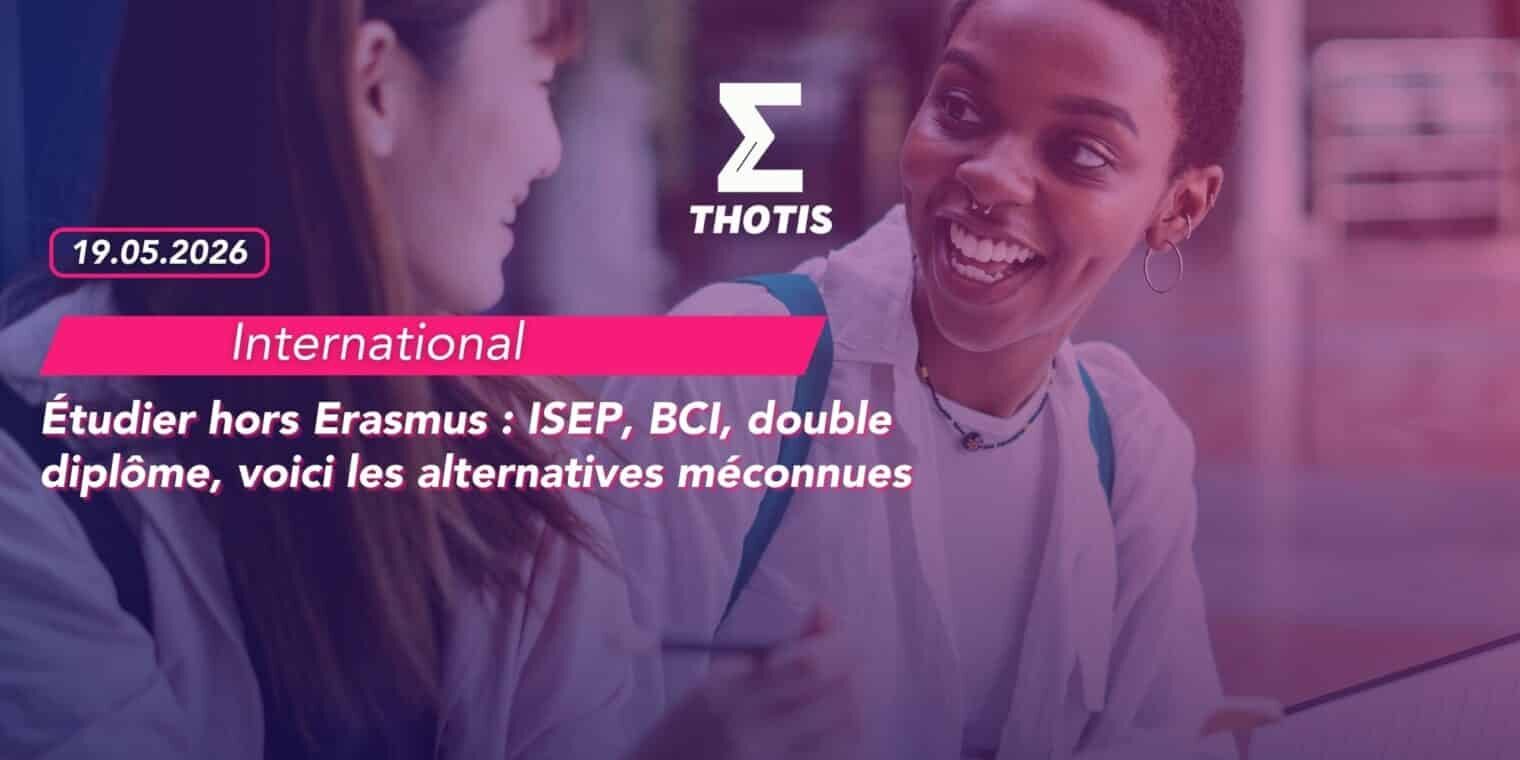 Étudier hors Erasmus ISEP, BCI, double diplôme, voici les alternatives méconnues-2