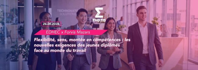 Flexibilité, sens, montée en compétences les nouvelles exigences des jeunes diplômés face au monde du travail-2